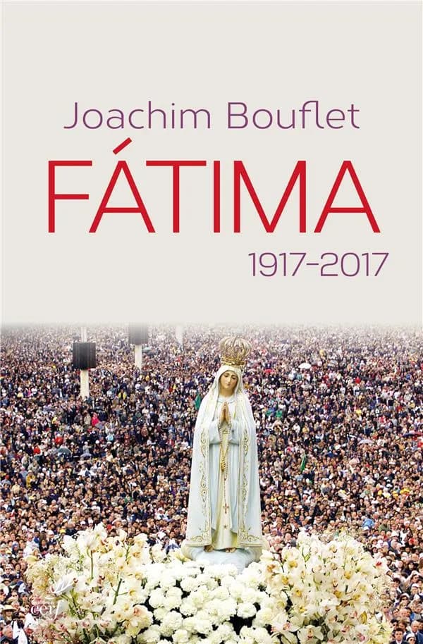Fátima : 1917-2017