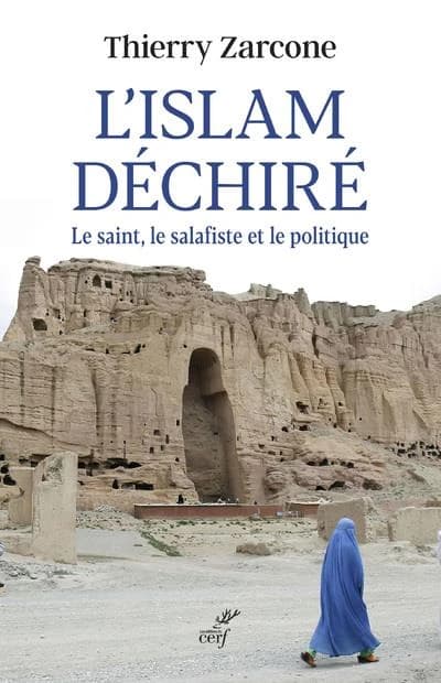 L'islam déchiré : le saint, le salafiste et le politique