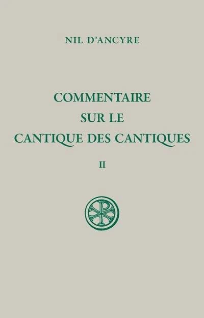 Commentaire sur le Cantique des cantiques. Tome II