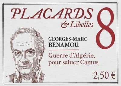 Placards & Libelles Tome 8 : guerre d'Algérie, pour saluer Camus