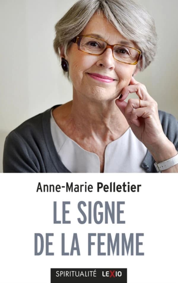 Le signe de la femme (Nouvelle éd.) Anne-Marie Pelletier
