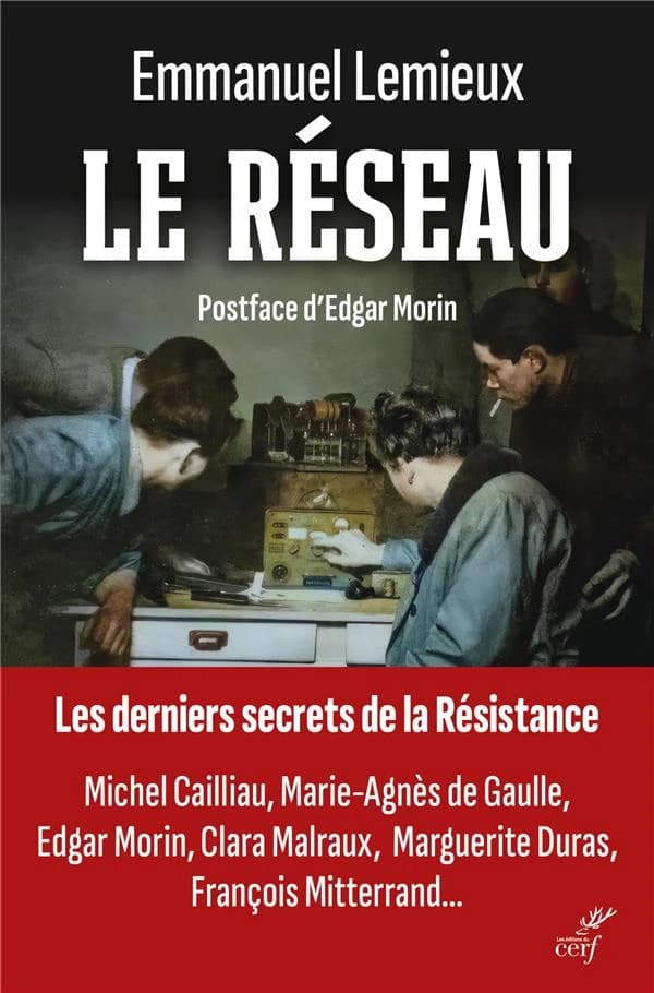 Le réseau : les derniers secrets de la Résistance