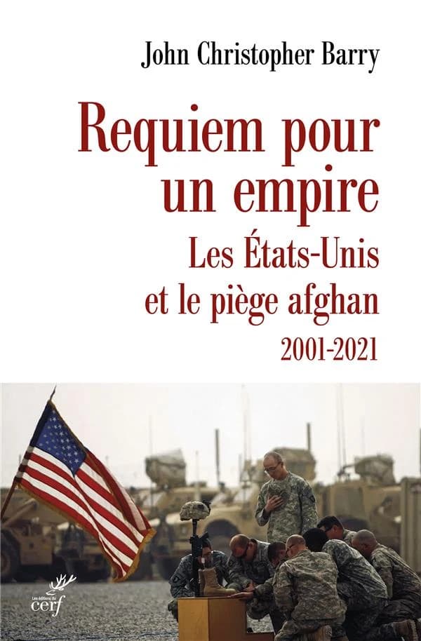 Requiem pour un empire : les États-Unis et le piège afghan, 2001-2021