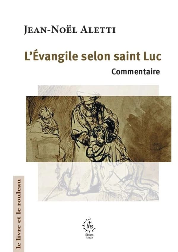 L'Évangile selon saint Luc : commentaire