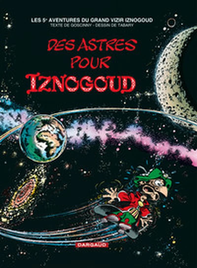 Des astres pour Iznogoud
