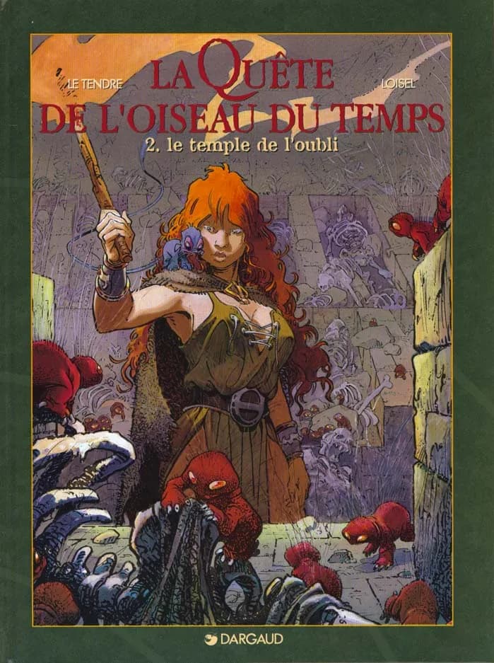 La quête de l'oiseau du temps, T2 : Le Temple de l'oubli