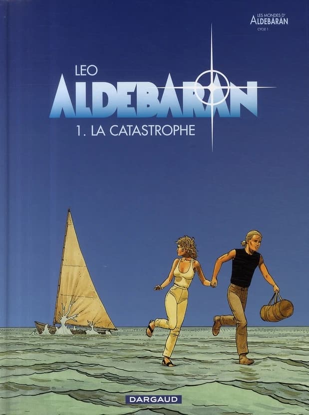 Aldébaran, tome 1 : La catastrophe