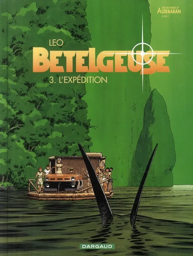 Bételgeuse. 3, L'expédition