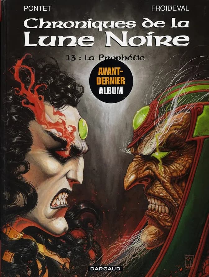 Chroniques de la lune noire. 13, La prophétie