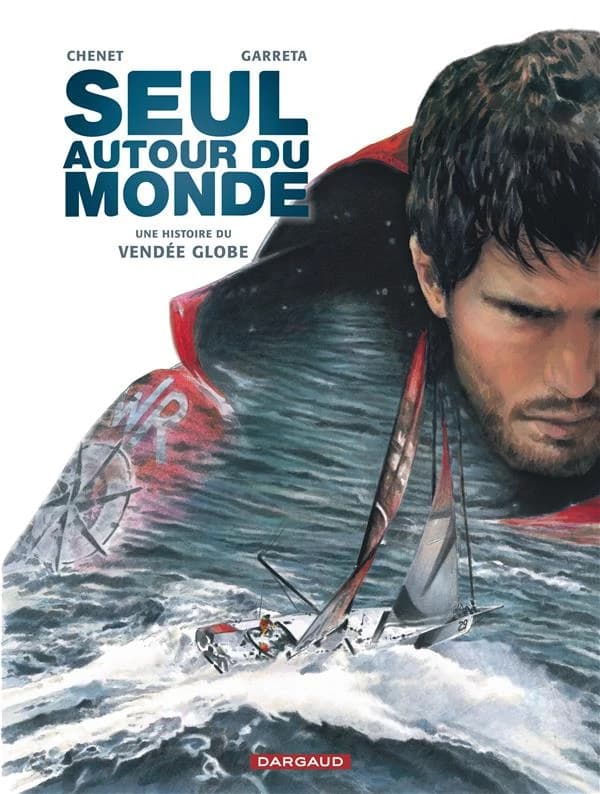 Seul autour du monde : une histoire du Vendée globe