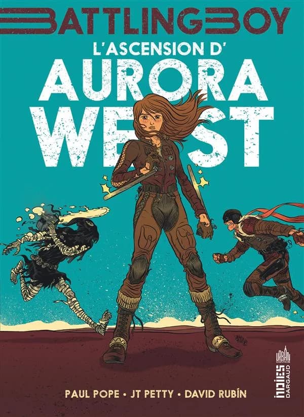 L'ascension d'Aurora West. Tome 1