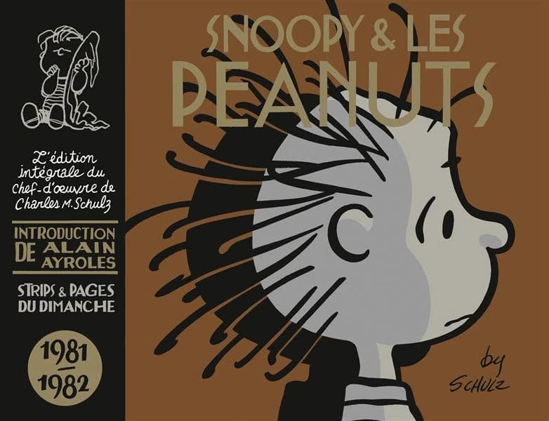 Snoopy & les Peanuts. [Tome 16], 1981-1982 (Éd. intégrale) Charles M. Schulz