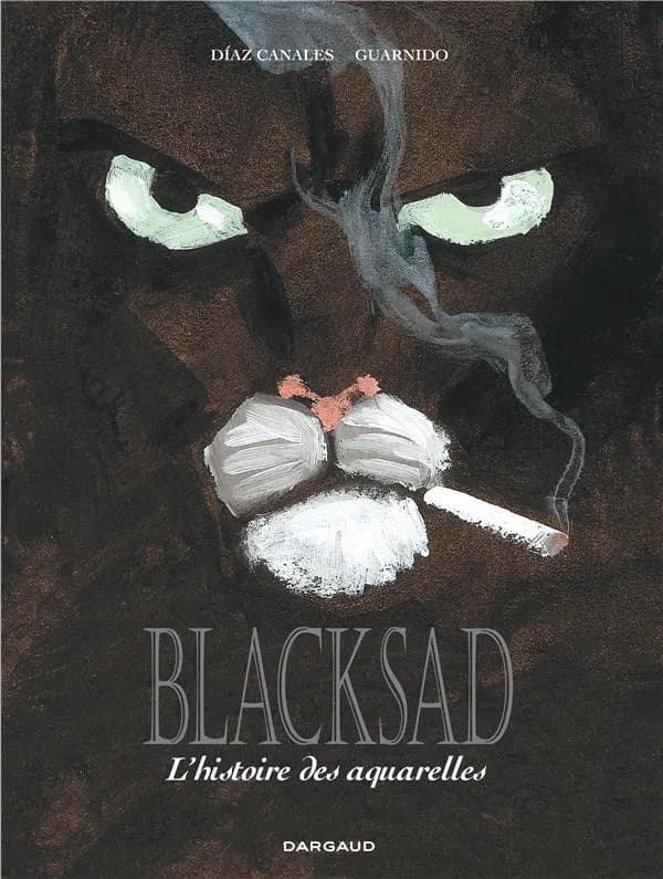Blacksad : l'histoire des aquarelles : Díaz Canales, Guarnido