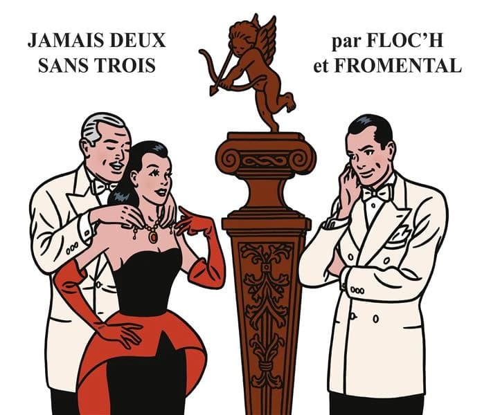 Jamais deux sans trois (Version remaniée et réimposée de la première éd. de 1991) Floc'h & Fromental
