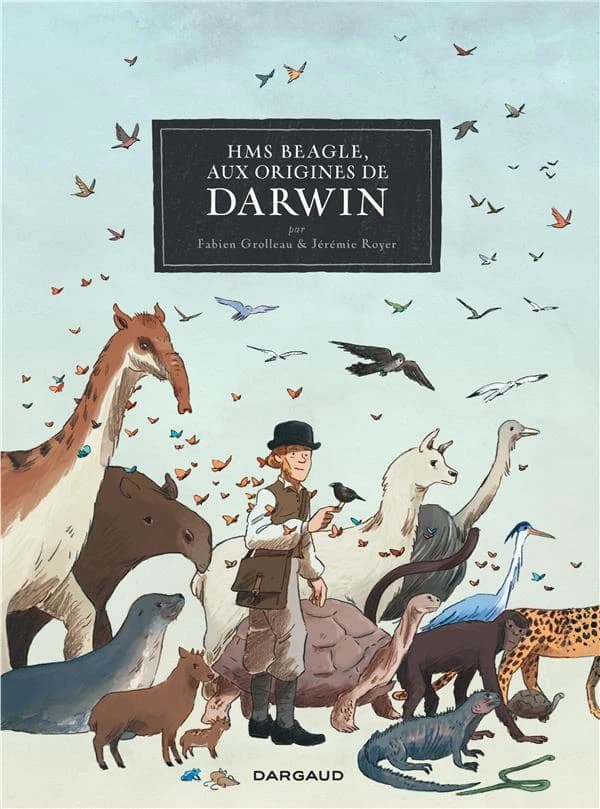 HMS "Beagle", aux origines de Darwin