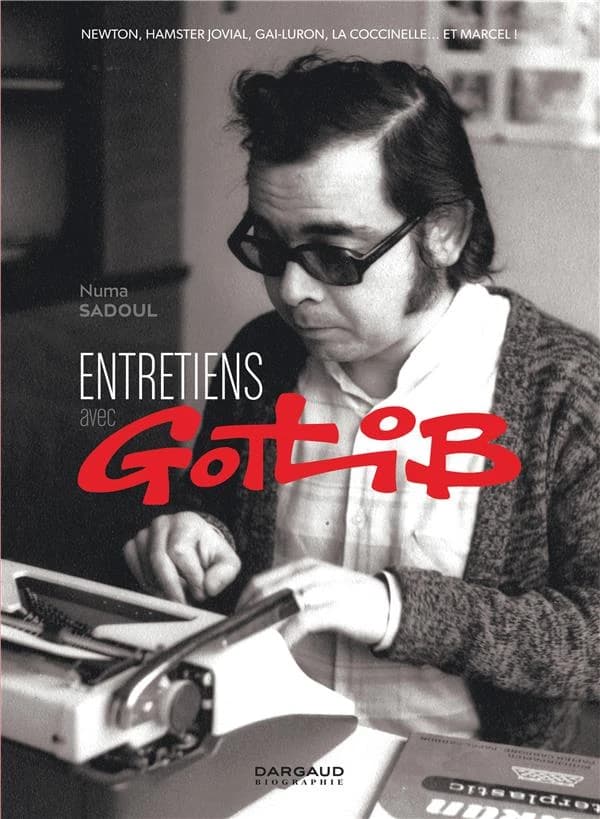 Entretiens avec Gotlib : Newton, Hamster jovial, Gai-Luron, la coccinelle et Marcel !