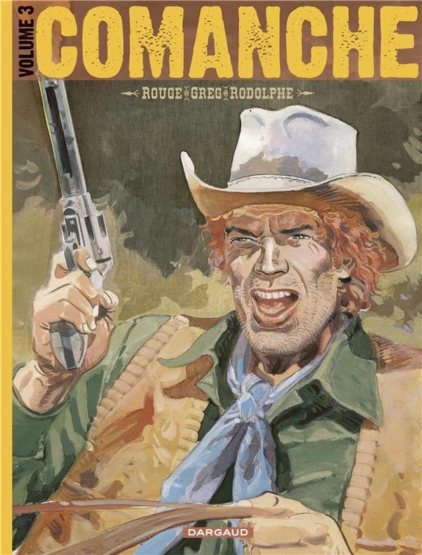 Comanche - Intégrale, tome 3 : Intégrale, tome 3