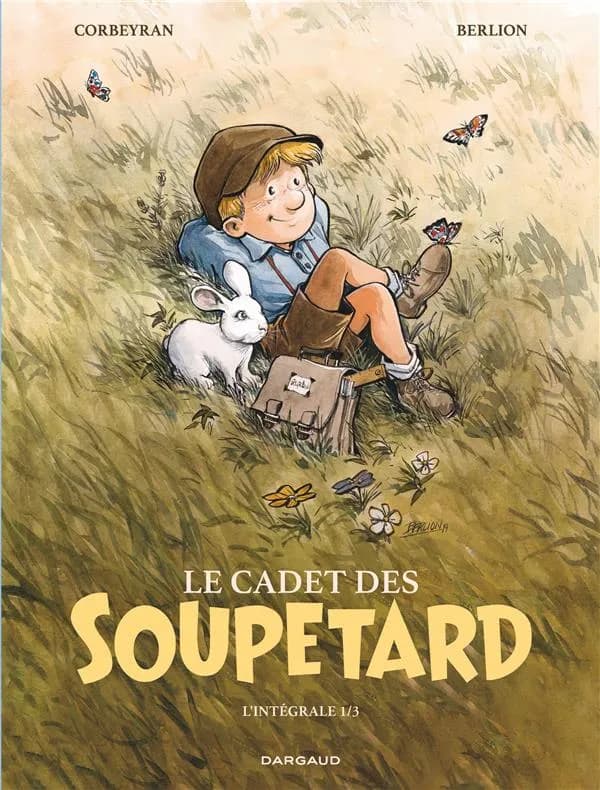 Le cadet des Soupetard : l'intégrale. 1