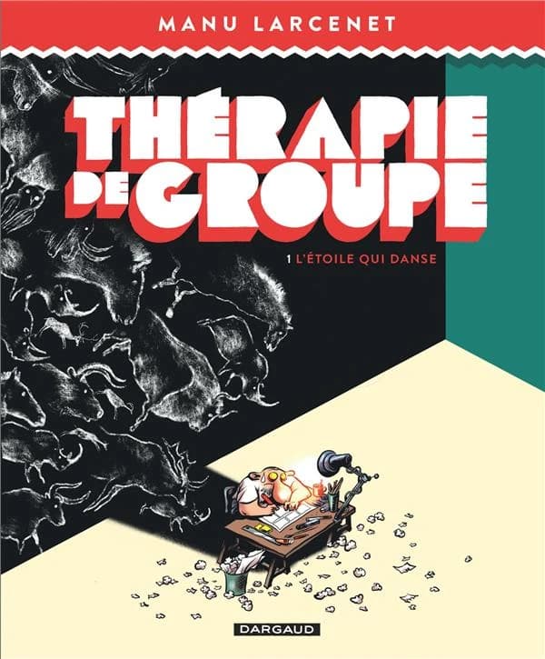 Thérapie de groupe, T1 : L'étoile qui danse
