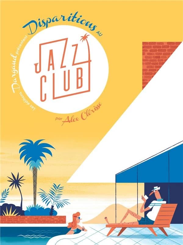 Disparitions au Jazz club (Éd. remasterisée et remixée) par Alex Clérisse