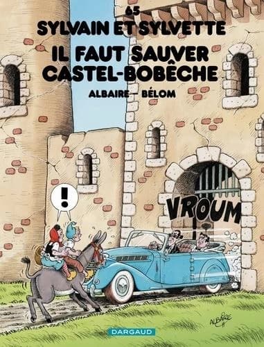 Il faut sauver Castel-Bobêche...