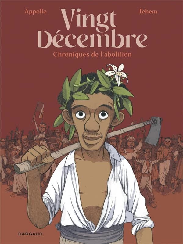 Vingt décembre : chroniques de l'abolition