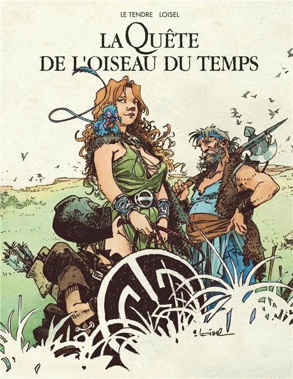 La quête de l'oiseau du temps : cycle de la quête : l'intégrale (Éd. intégrale millésimée) scénario, Le Tendre ; dessin, Loisel ; couleur, Lapierre et Loisel