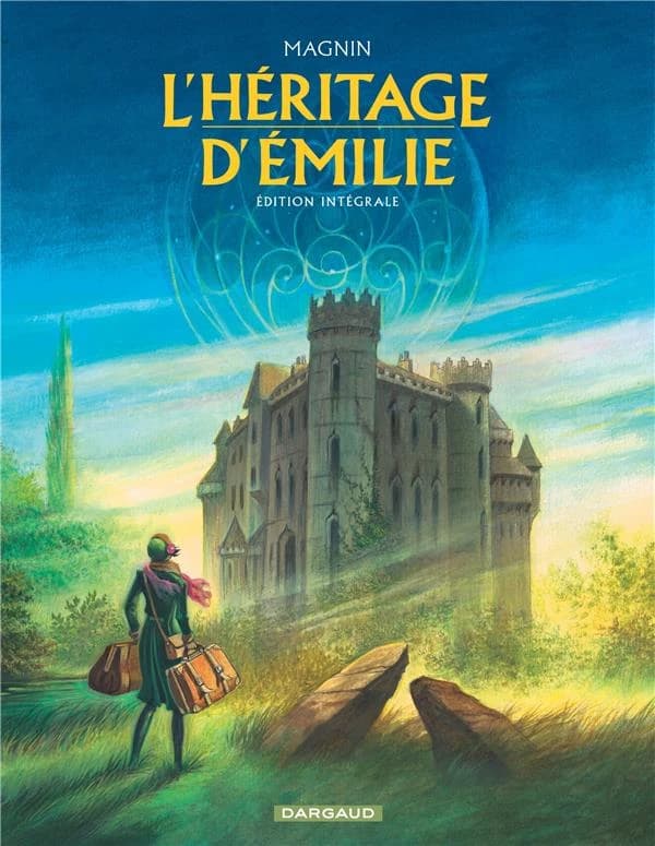 L'héritage d'Émilie (Éd. intégrale) Magnin