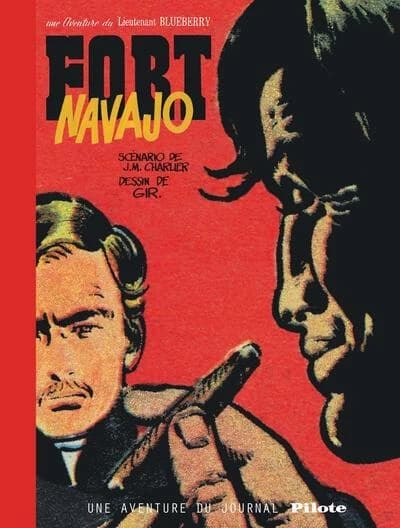 Blueberry : Fort Navajo. 1 (Edition spéciale)