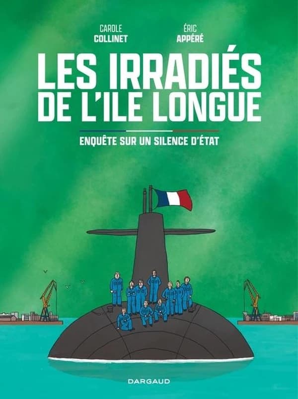 Les irradiés de l'île Longue : enquête sur un silence d'Etat