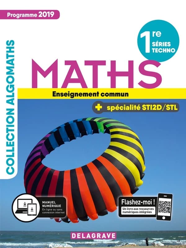 Maths : 1re, séries techno : enseignement commun + spécialité STI2D-STL : programme 2019