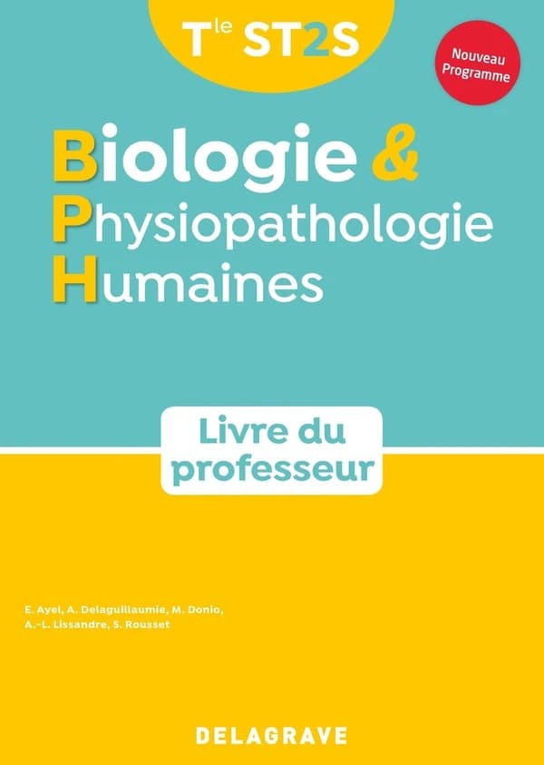 Biologie & physiopathologie humaines Tle ST2S : Livre du professeur