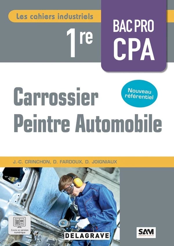 Les cahiers industriels Carrossier peintre automobile 1re Bac pro (2025)