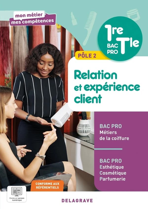 Pôle 2 : Relation et expérience client 1re, Tle Bac Pro esthétique cosmétique pa : Pochette élève