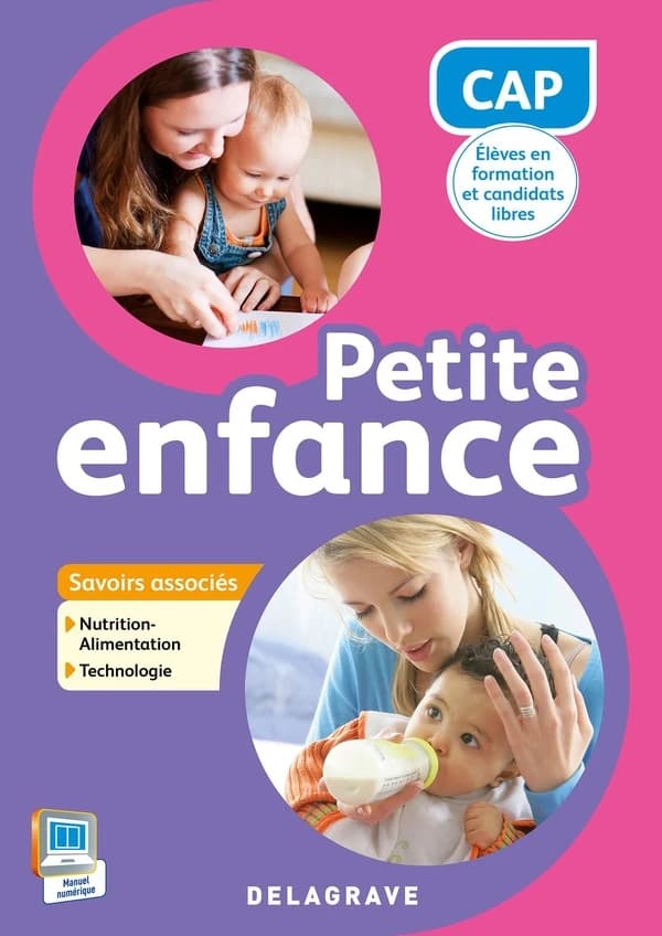 Savoirs associés S3, S4 ; nutrition-alimentation, technologie ; CAP petite enfance ; livre de l'élève