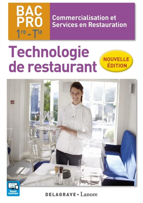Technologie de restaurant 1re, Tle BAC Pro CSR : Livre de l'élève