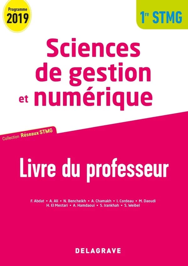 Sciences de gestion et numérique 1re STMG : Livre du professeur