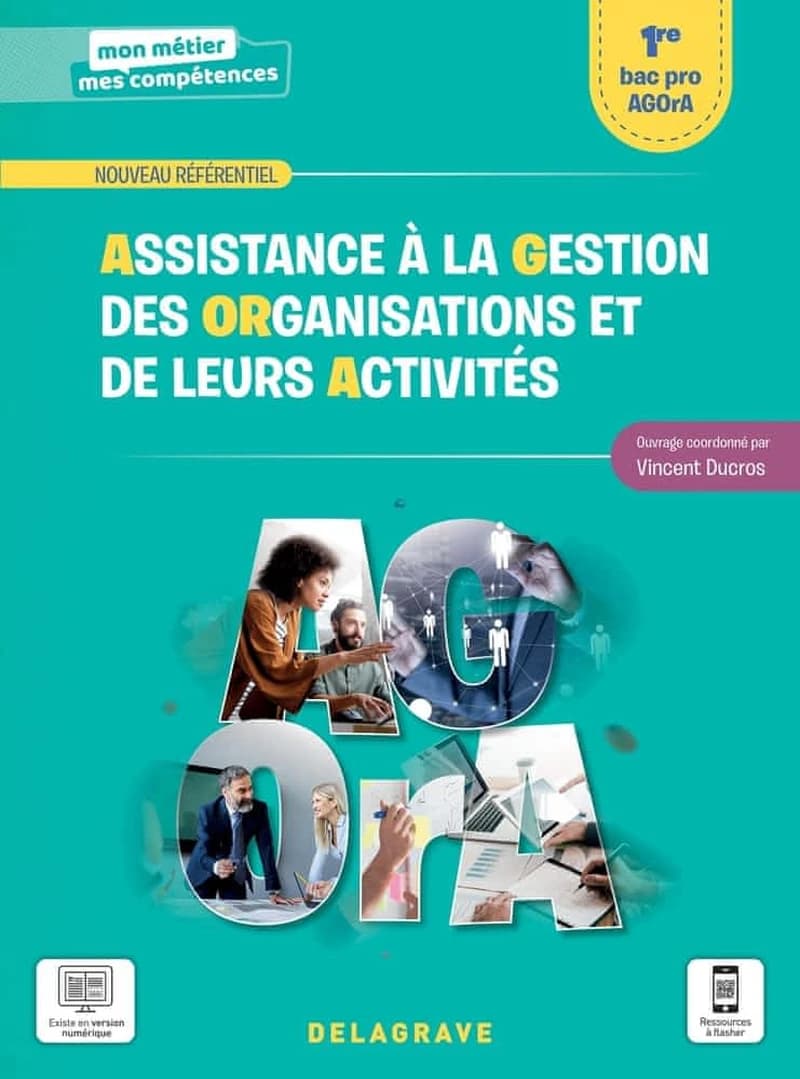 ASSISTANCE A LA GESTION DES ORGANISATIONS ET DE LEURS ACTIVITES 1RE BAC PRO (2021) - POCHETTE ELEVE