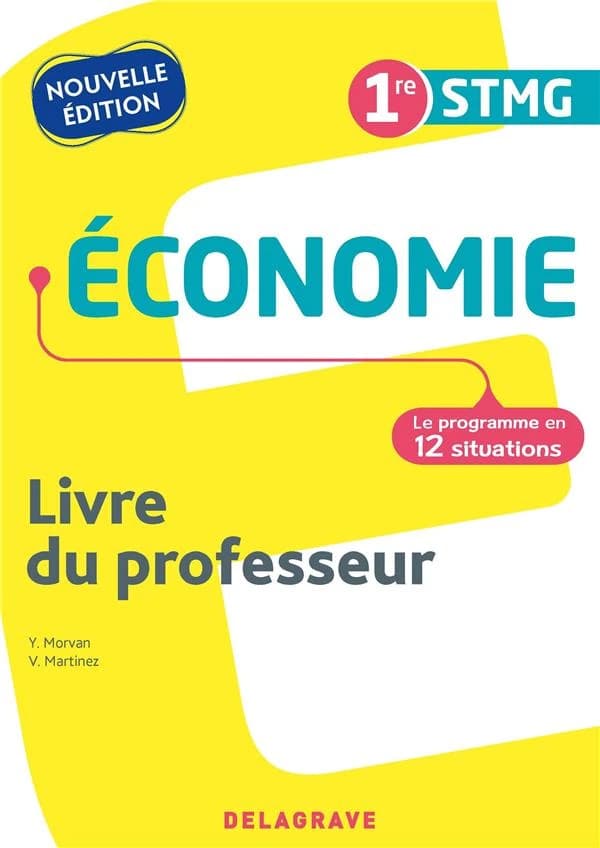 Le programme en situations : économie : 1re STMG ; pochette