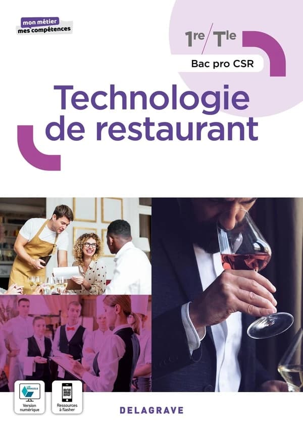 Mon métier, mes compétences : technologie de restaurant ; 1re, Tle Bac Pro CSR ; pochette élève