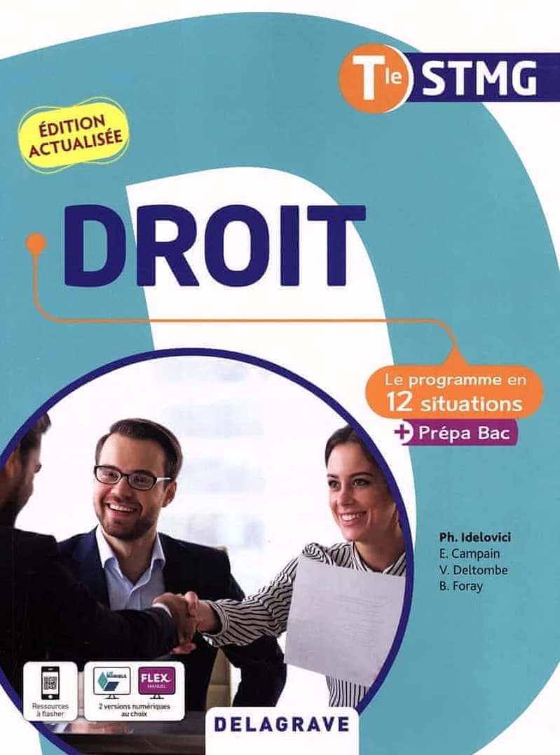 Droit Tle STMG : Le programme en 12 situations + Prépa Bac