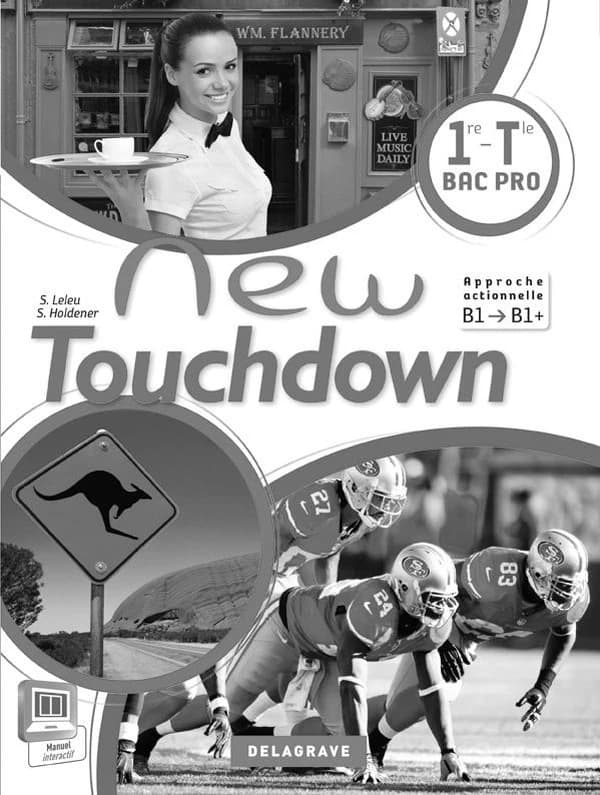 New Touchdown : 1re-Tle Bac pro : approche actionnelle B1-B1+