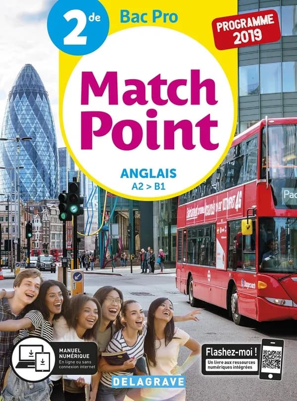 Match point : anglais ; 2de bac pro ; A2>B1 ; pochette élève (édition 2019)