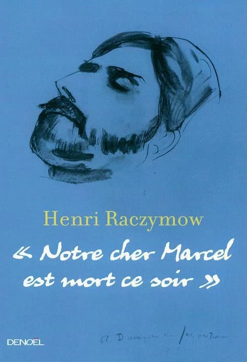 "Notre cher Marcel est mort ce soir" : roman