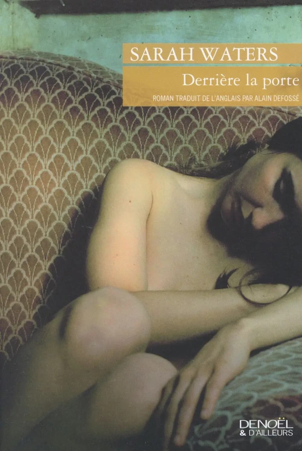 Derrière la porte : roman