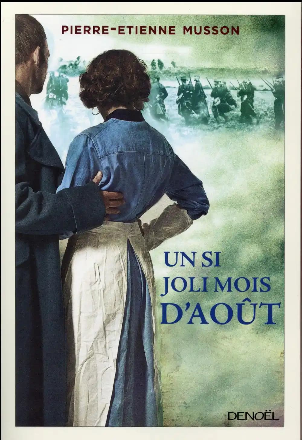 Un si joli mois d'août : roman