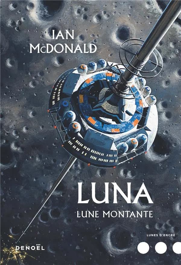 Lune montante : roman