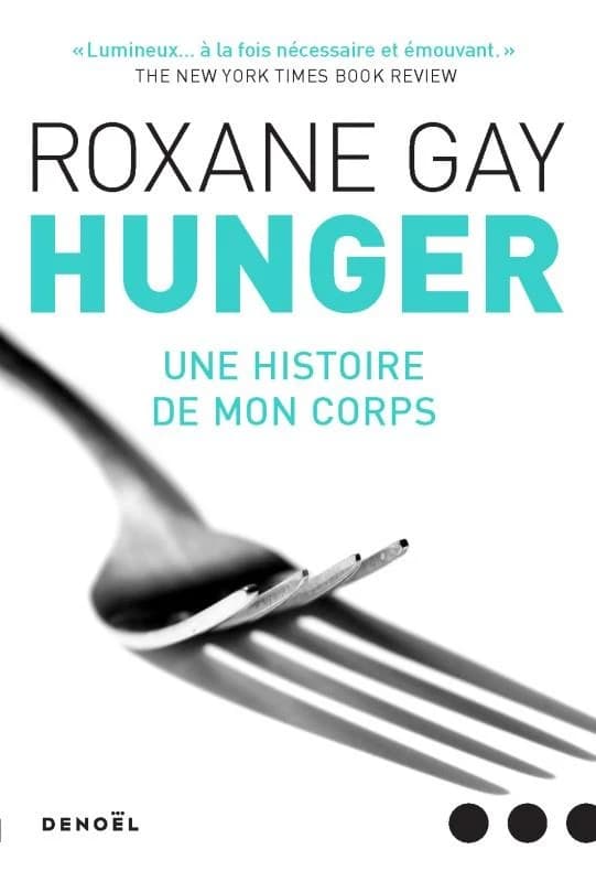 Hunger : A Memoir of (My) Body