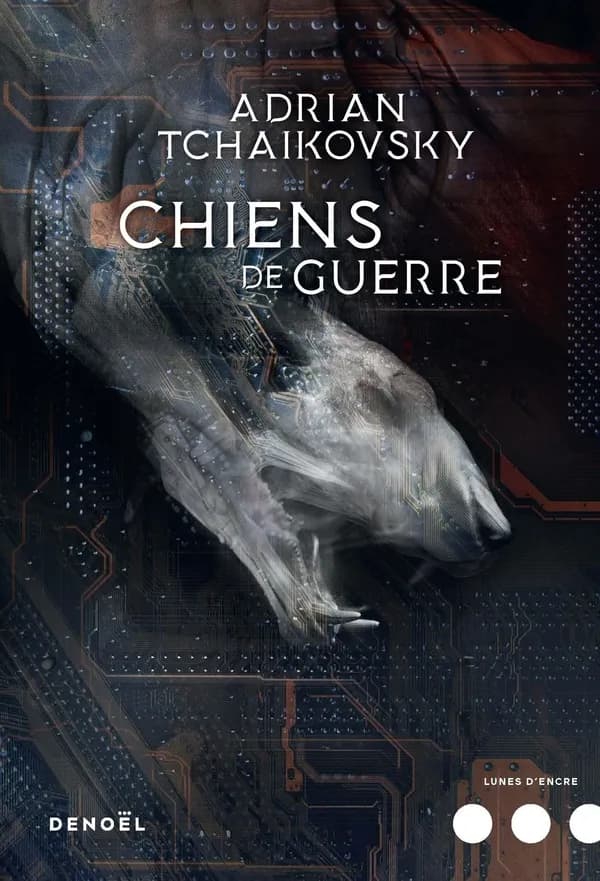 Chiens de guerre : roman