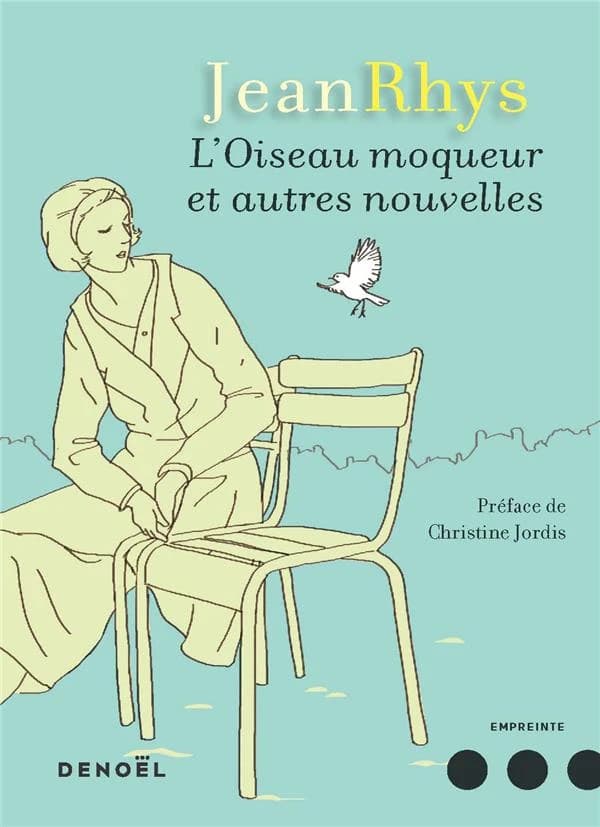 L'oiseau moqueur : et autres nouvelles